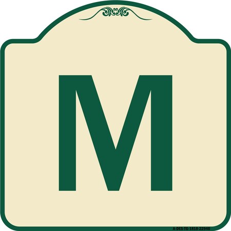 Signmission Designer Series Sign W/ Letter M, Tan & Green Heavy-Gauge Aluminum Sign, 18" x 18", TG-1818-22940 A-DES-TG-1818-22940